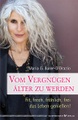 undefined, Vom Vergnügen, älter zu werden
