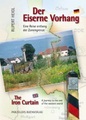 Der Eiserne Vorhang. The Iron Curtain