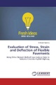 Evaluation of Stress, Strain and Deflection of Flexible Pavements
