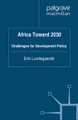 Africa Toward 2030: Challenges for Development Policy