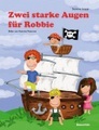Zwei starke Augen für Robbie