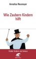 Wie Zaubern Kindern hilft