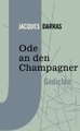 Ode an den Champagner