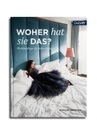 Woher hat sie das?
