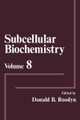 Subcellular Biochemistry: Volume 8