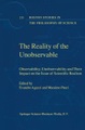 Springer Netherlands, The Reality of the Unobservable: Observability, Unobservability and Their Impact on the Issue of Sci