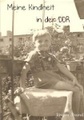 Meine Kindheit in der DDR