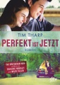 Perfekt ist jetzt
