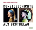 undefined, Kunstgeschichte als Brotbelag