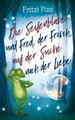 Die Seifenblase und Fred, der Frosch, auf der Suche nach der Liebe