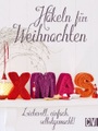 undefined, Häkeln für Weihnachten