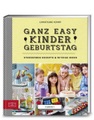 undefined, Yummy! Ganz easy Kindergeburtstag