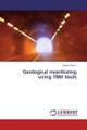 undefined, Geological monitoring using TBM tools