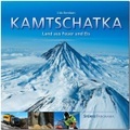 KAMTSCHATKA - Land aus Feuer und Eis