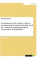 Der Kundenwert als zentrale Größe im wertorientierten Vertriebscontrolling. Stand der Umsetzung und Ausprägung bei Unternehmen in B2B-Märkten