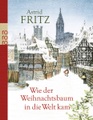 undefined, Wie der Weihnachtsbaum in die Welt kam