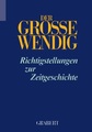 undefined, Der große Wendig, Richtigstellungen zur Zeitgeschichte. Bd.2