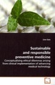 Sustainable and responsible preventive medicine