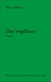 Wieser, Das Vogelhaus
