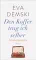 Den Koffer trag ich selber