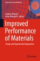 Improved Performance of Materials