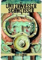 undefined, Der Unterwasser-Schweißer