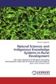 Natural Sciences and Indigenous Knowledge Systems in Rural Development
