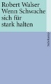 Wenn Schwache sich für stark halten