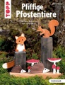 undefined, Pfiffige Pfostentiere