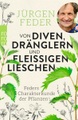 undefined, Von Diven, Dränglern und fleißigen Lieschen