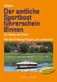undefined, Der amtliche Sportbootführerschein Binnen - Für Boote mit Motor