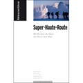 Super-Haute-Route